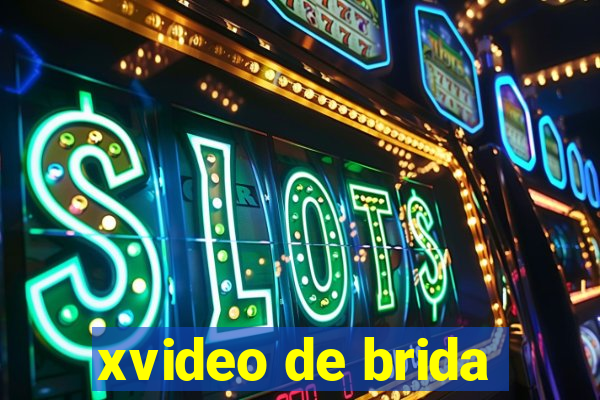 xvideo de brida